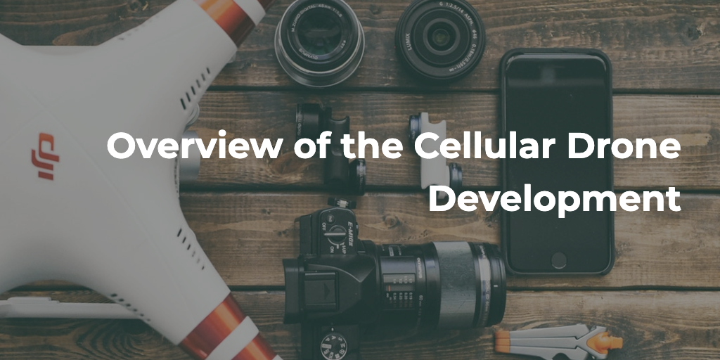 cellular drone development thumbnail